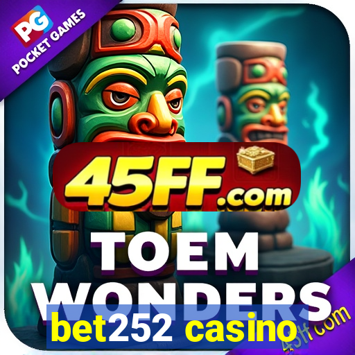 bet252 casino
